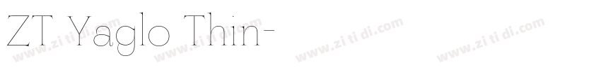 ZT Yaglo Thin字体转换